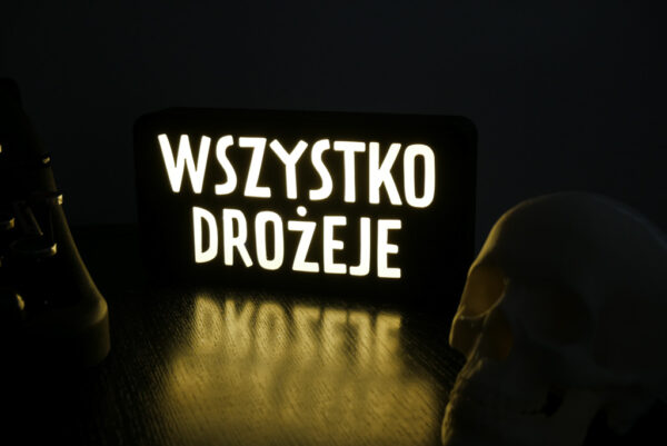 Lampa LED Wszystko drożeje – unikalny świecący napis 3D, idealna dekoracja wnętrz dla miłośników czarnego humoru i oryginalnego designu