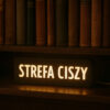 Lampa z napisem STREFA CISZY