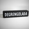 Lampa LED z napisem DEGRENGOLADA