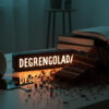 Lampa LED z napisem DEGRENGOLADA